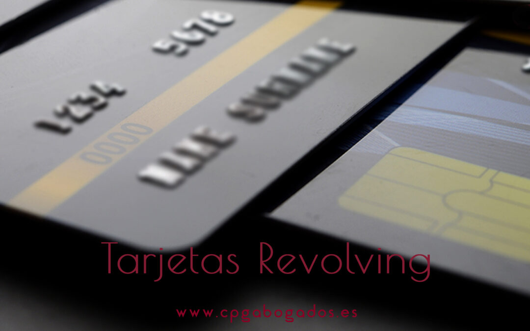 TARJETAS REVOLVING, ¿HAS OÍDO HABLAR DE ELLAS Y AÚN NO SABES SI TIENES UNA?